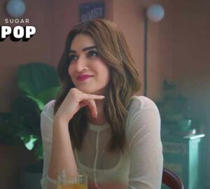 SUGAR POP Teams Up With Kriti Sanon for Its New Campaign